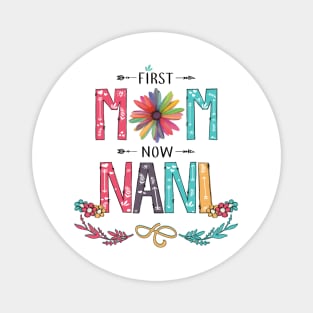 First Mom Now Nani Wildflowers Happy Mothers Day Magnet